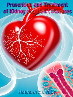 cover image of Prevention and Treatment of Kidney and Heart Diseases